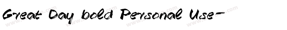 Great Day bold Personal Use字体转换